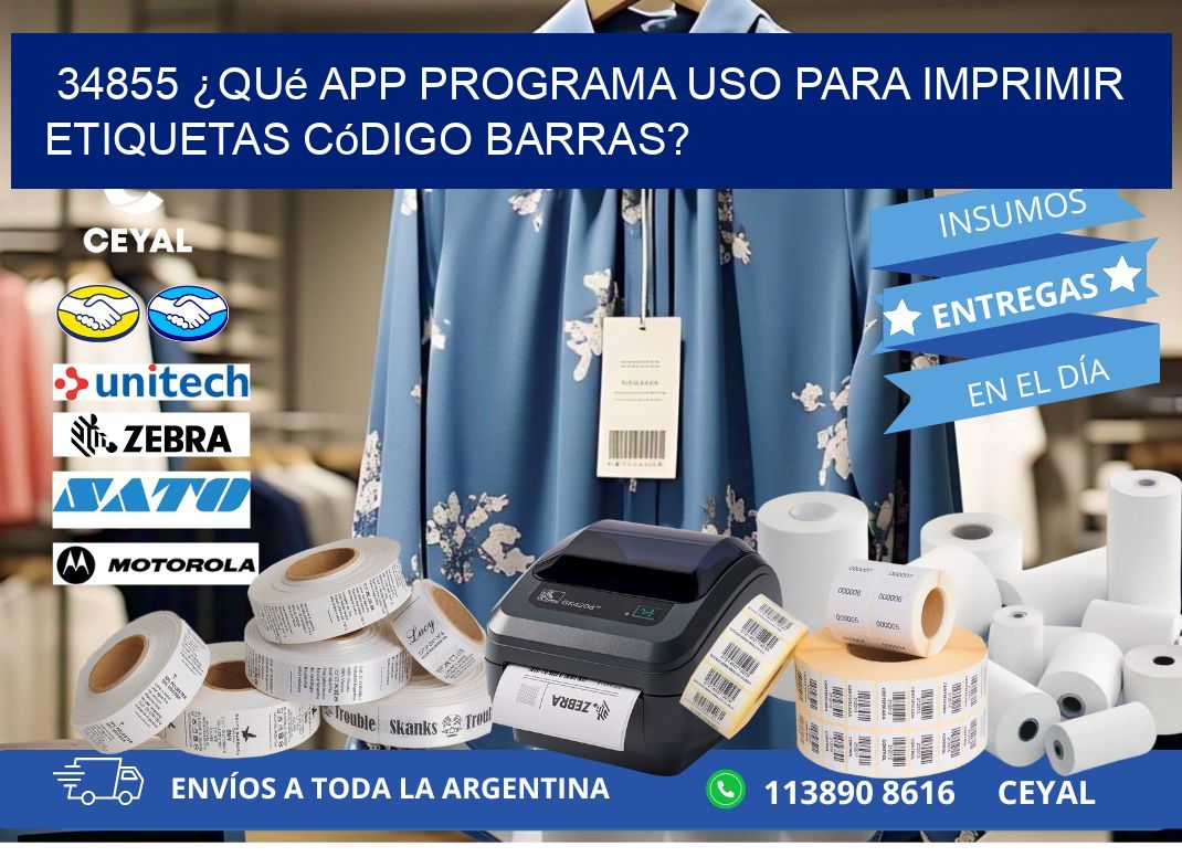 34855 ¿Qué app programa uso para imprimir etiquetas código barras?