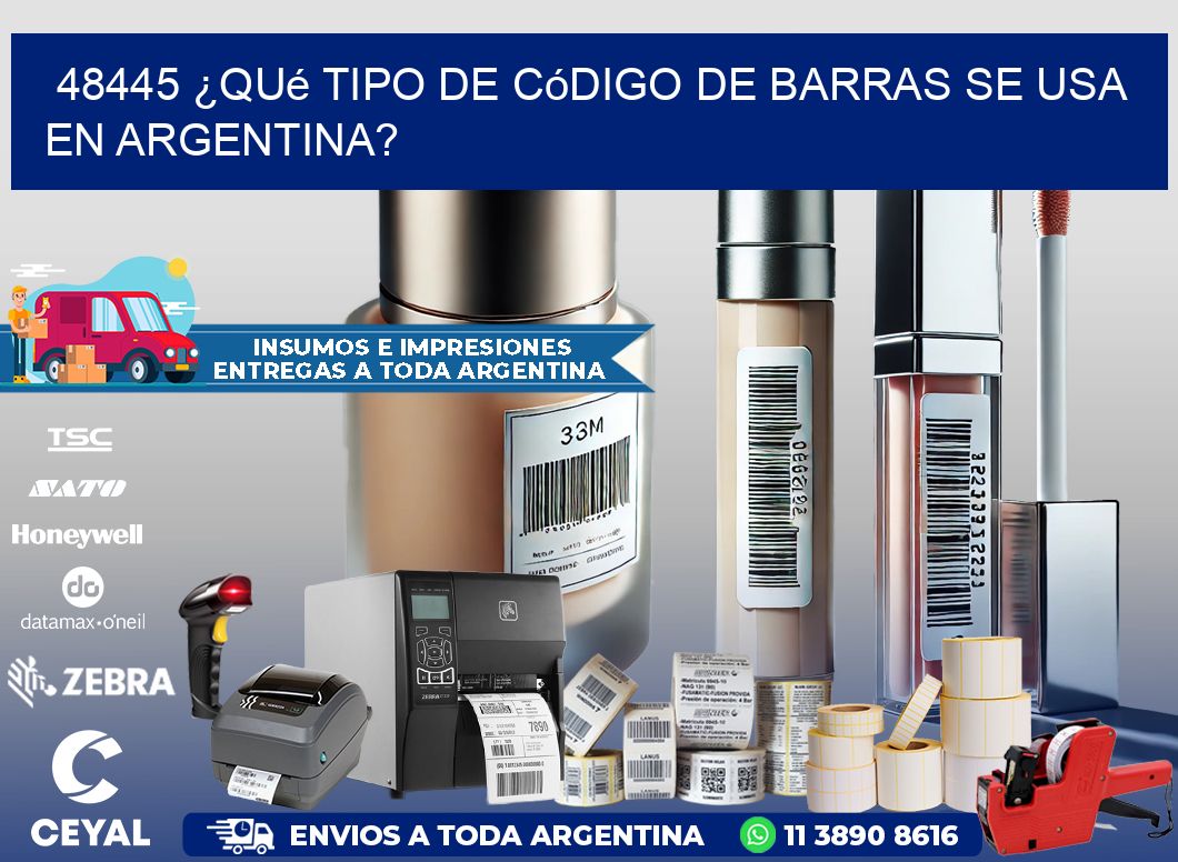 48445 ¿Qué tipo de código de barras se usa en Argentina?
