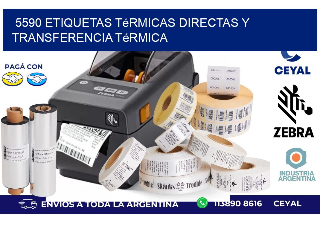 5590 etiquetas térmicas directas y transferencia térmica
