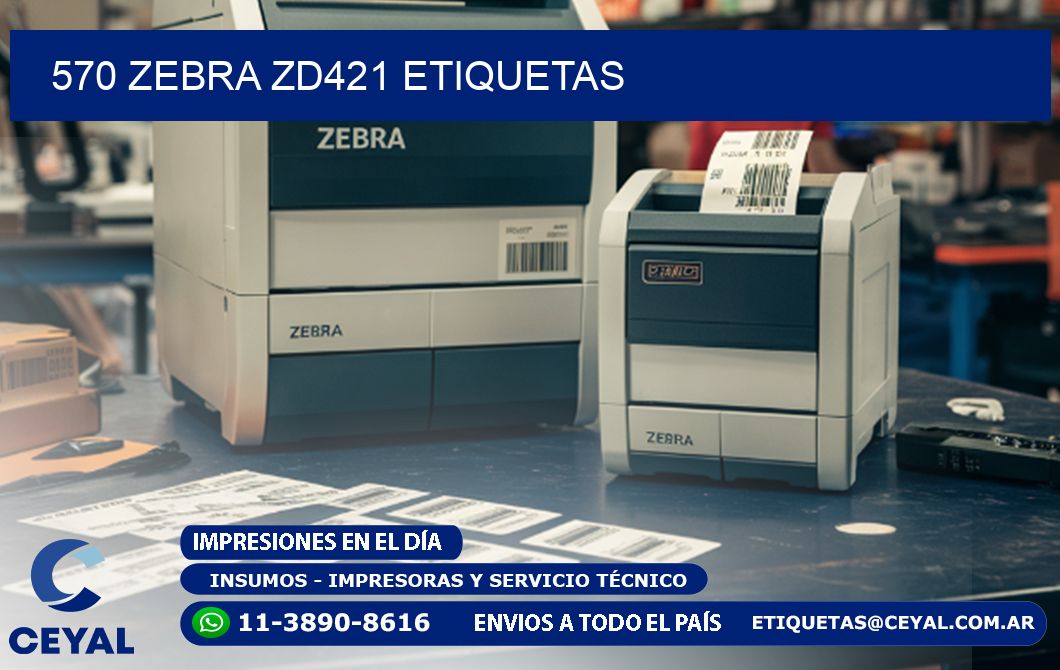 570 Zebra ZD421 etiquetas