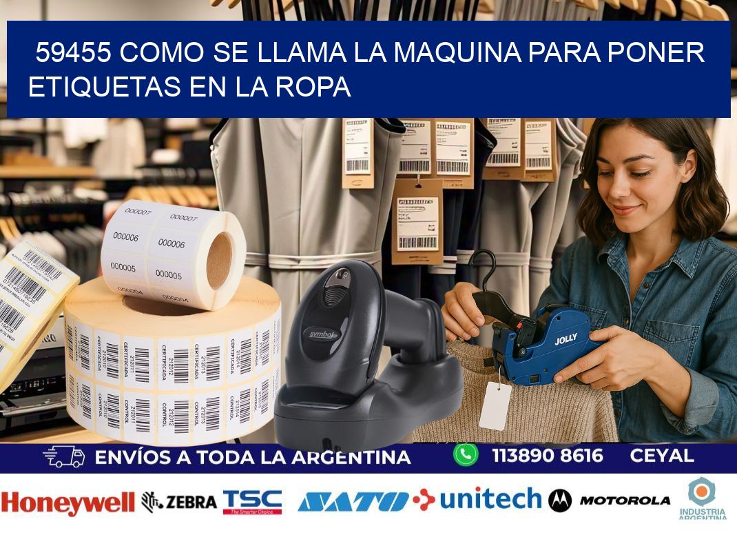 59455 como se llama la maquina para poner etiquetas en la ropa