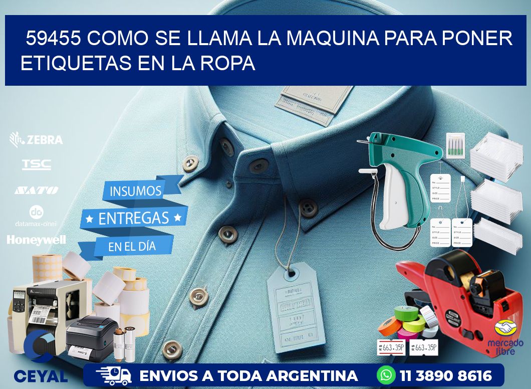 59455 como se llama la maquina para poner etiquetas en la ropa