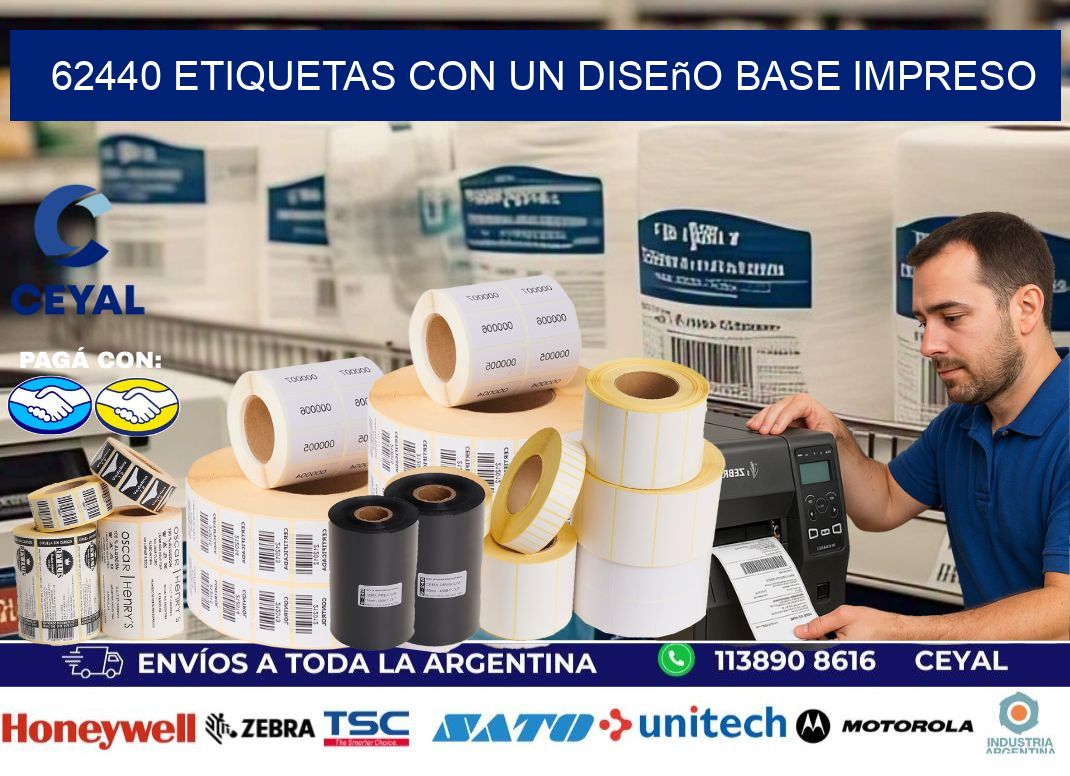 62440 etiquetas con un diseño base impreso