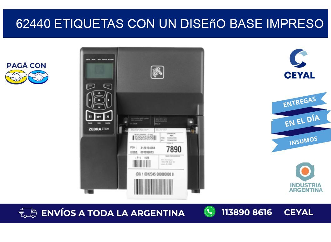 62440 etiquetas con un diseño base impreso