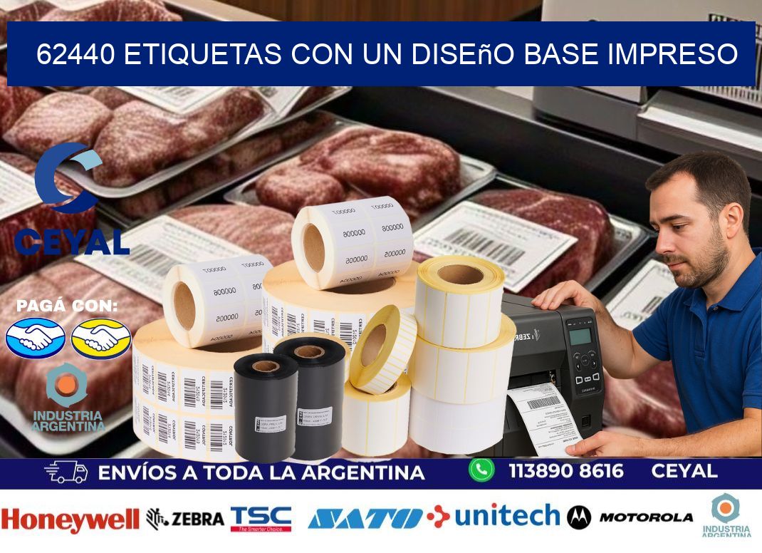 62440 etiquetas con un diseño base impreso