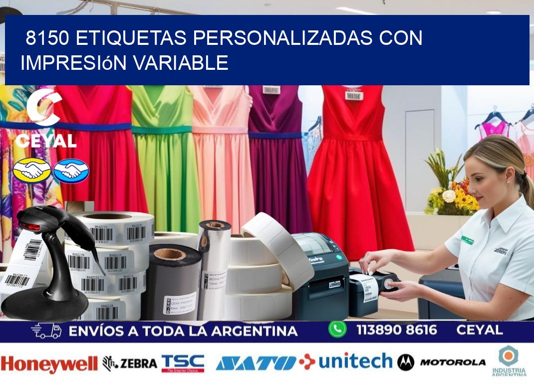 8150 etiquetas personalizadas con impresión variable