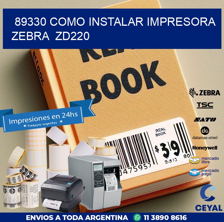 89330 Como instalar impresora Zebra  ZD220