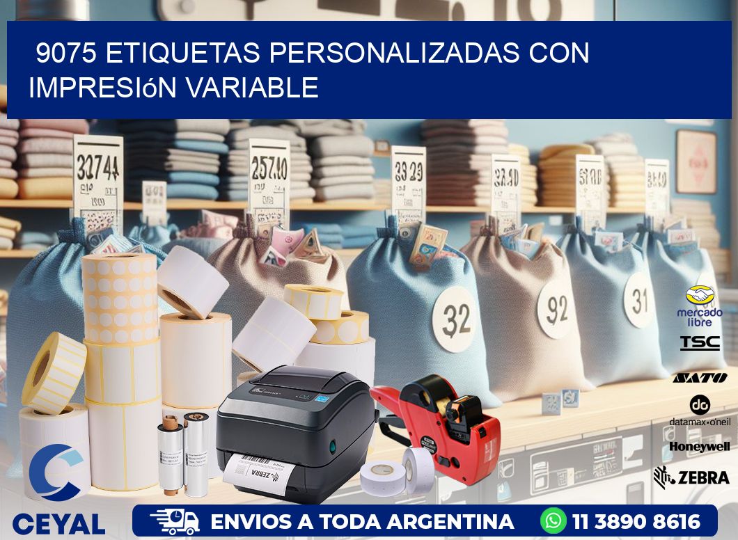 9075 etiquetas personalizadas con impresión variable