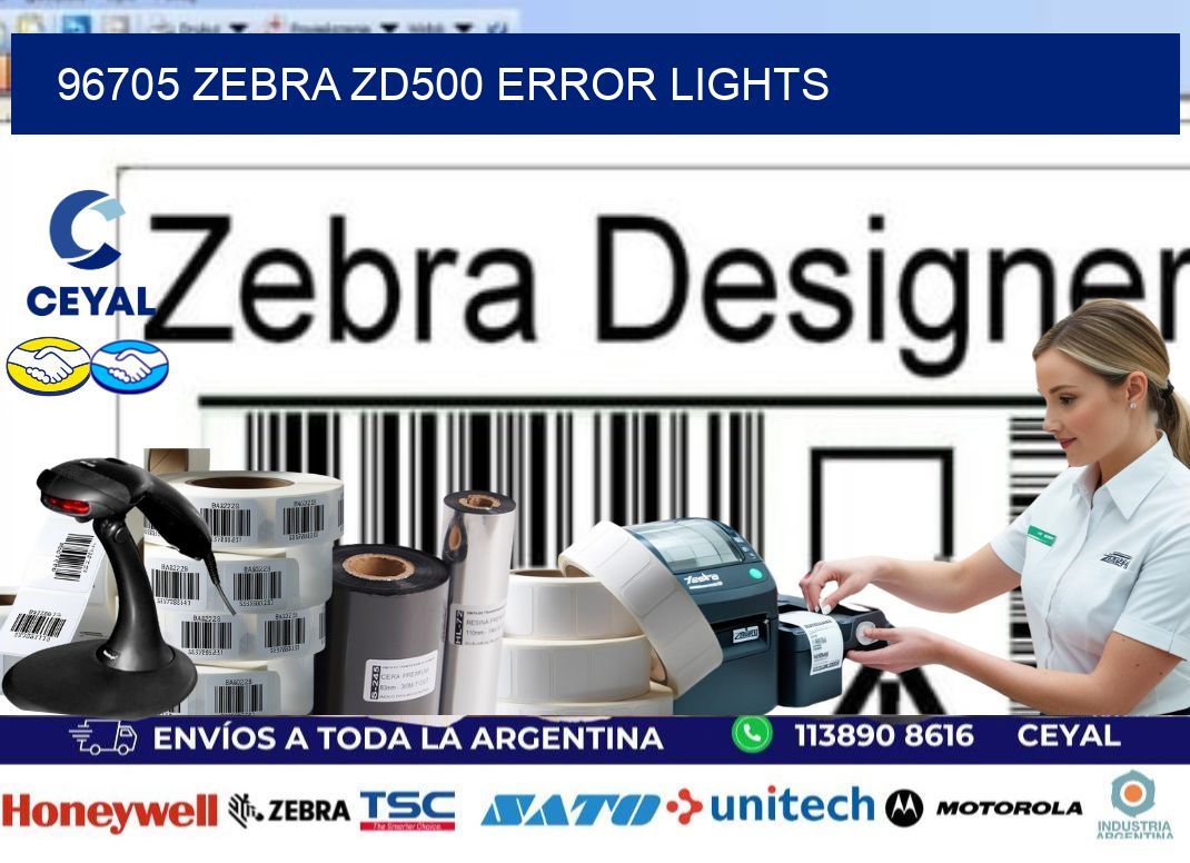 96705 Zebra ZD500 error lights
