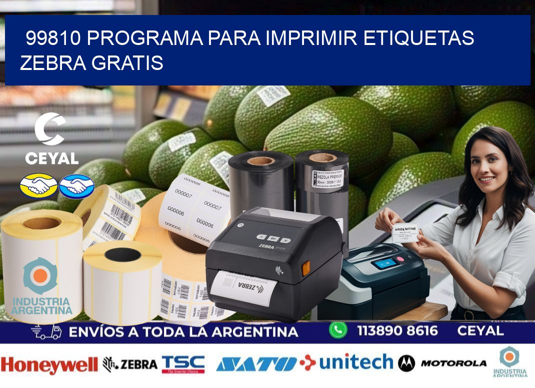 99810 Programa para imprimir etiquetas Zebra gratis