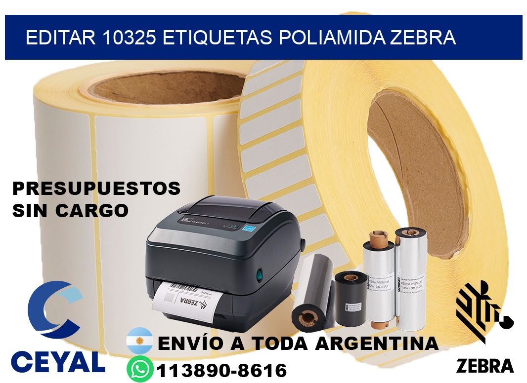 EDITAR 10325 ETIQUETAS POLIAMIDA ZEBRA