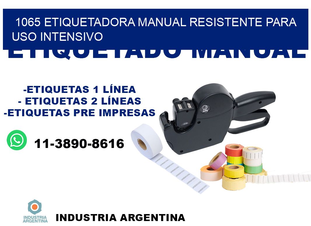 1065 etiquetadora manual resistente para uso intensivo