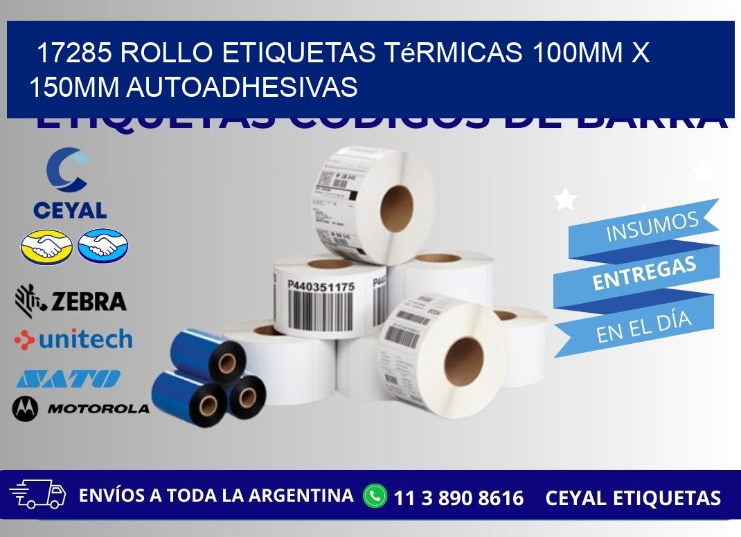 17285 Rollo Etiquetas Térmicas 100mm X 150mm Autoadhesivas