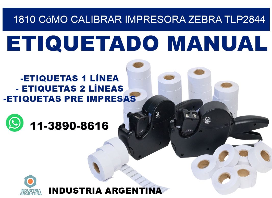 1810 cómo calibrar impresora zebra TLP2844
