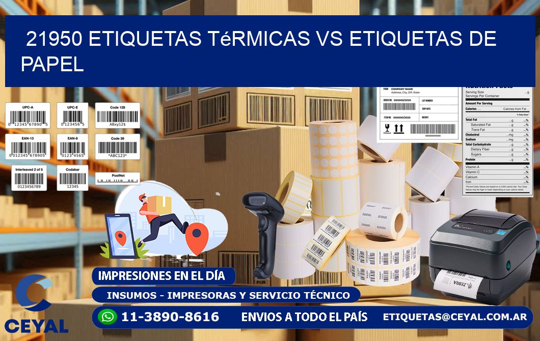 21950 etiquetas térmicas vs etiquetas de papel