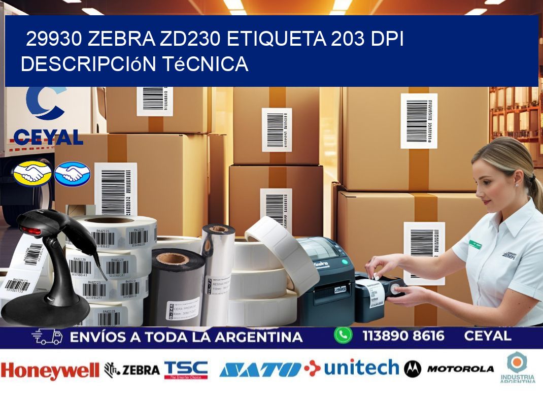 29930 Zebra ZD230 etiqueta 203 dpi descripción técnica
