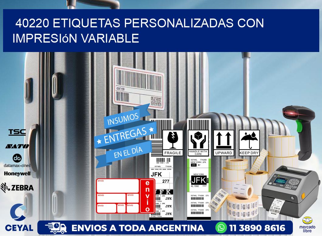 40220 etiquetas personalizadas con impresión variable
