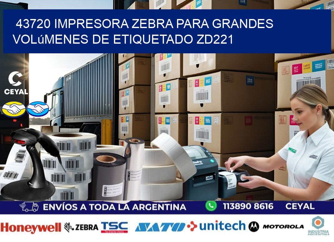 43720 impresora Zebra para grandes volúmenes de etiquetado ZD221