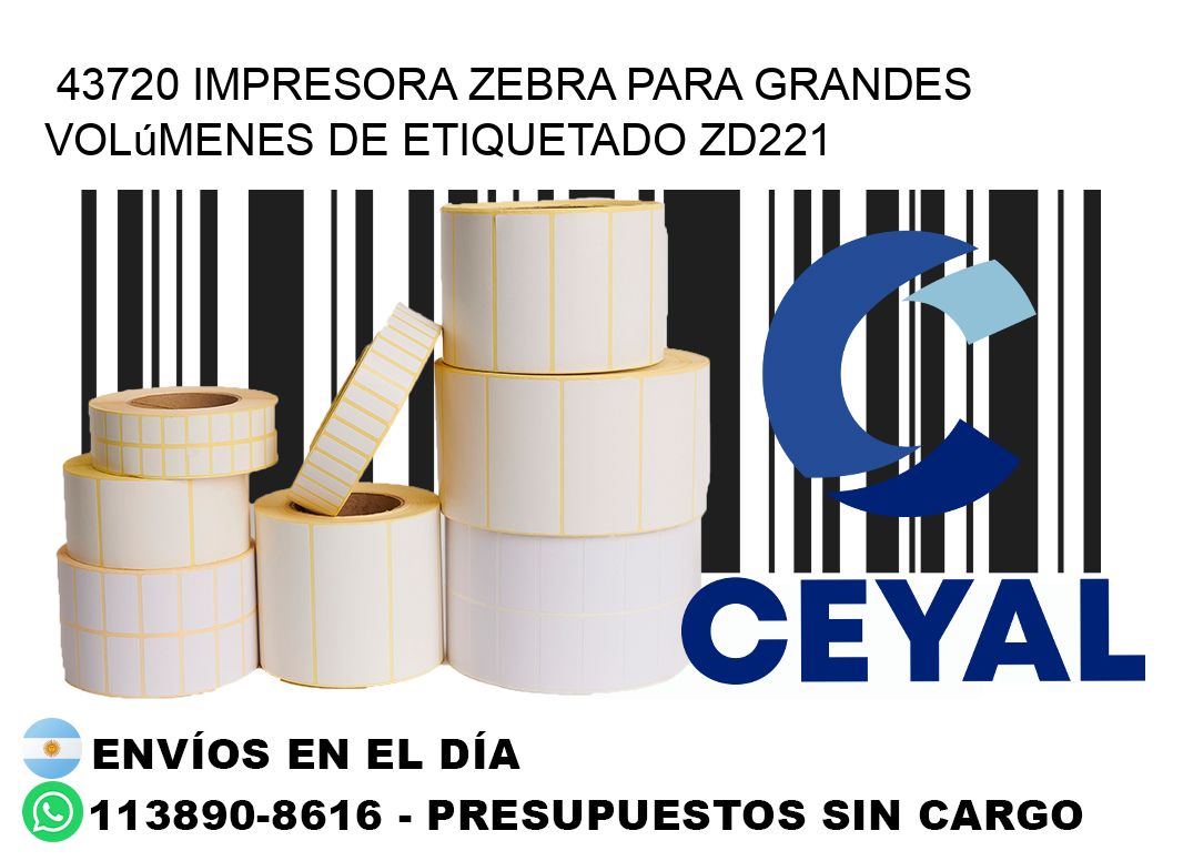 43720 impresora Zebra para grandes volúmenes de etiquetado ZD221