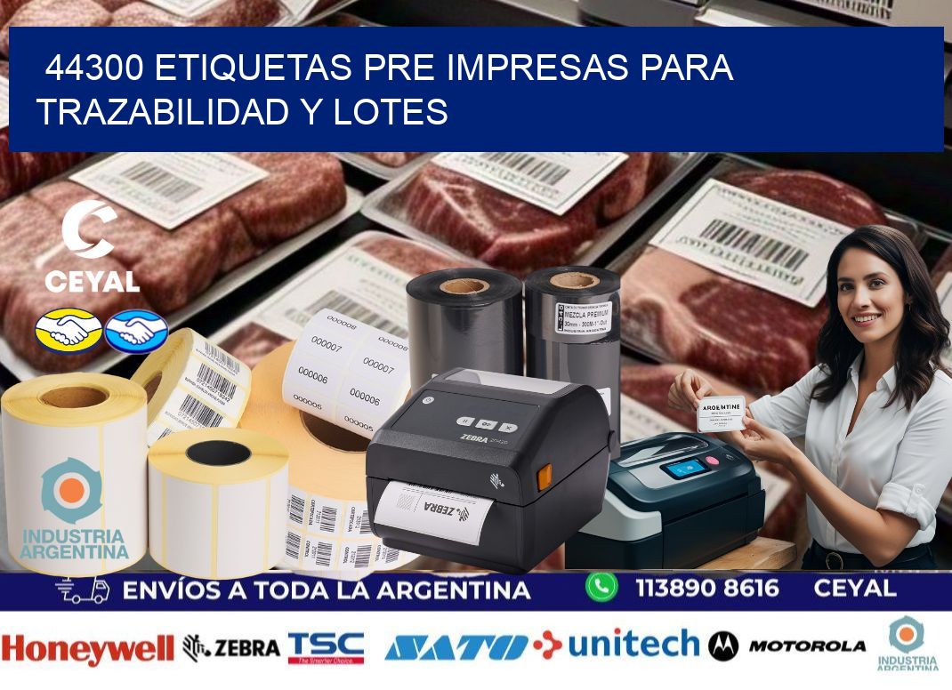 44300 etiquetas pre impresas para trazabilidad y lotes