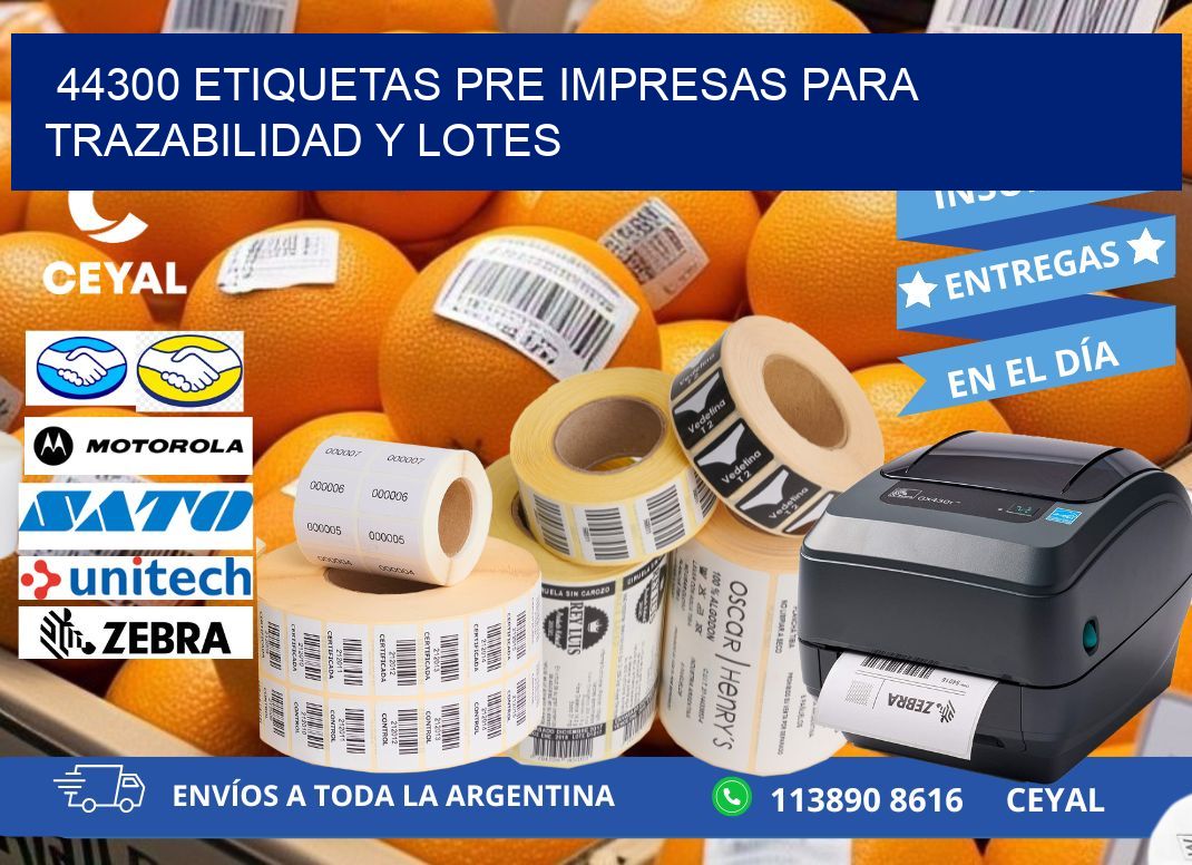 44300 etiquetas pre impresas para trazabilidad y lotes