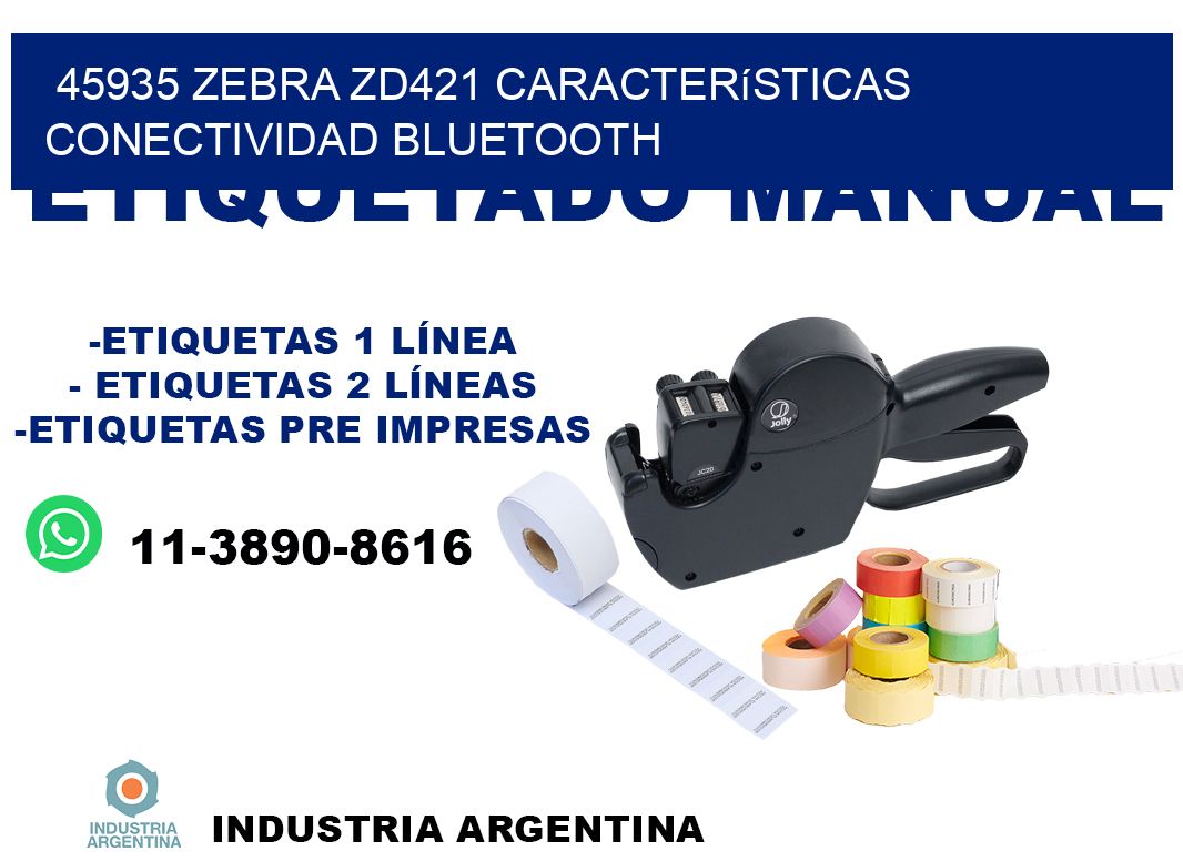 45935 Zebra ZD421 características conectividad Bluetooth