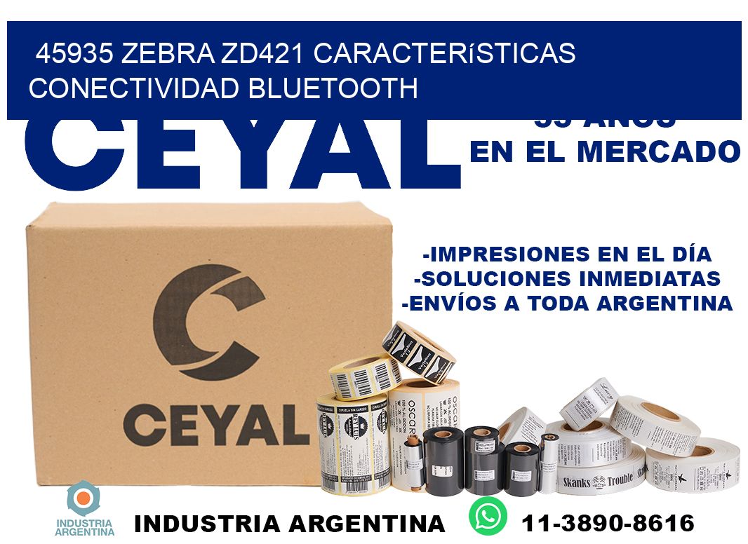 45935 Zebra ZD421 características conectividad Bluetooth