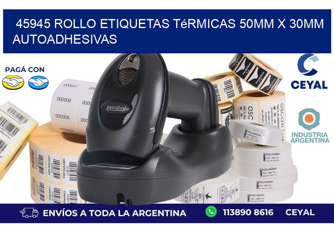 45945 Rollo Etiquetas Térmicas 50mm X 30mm Autoadhesivas