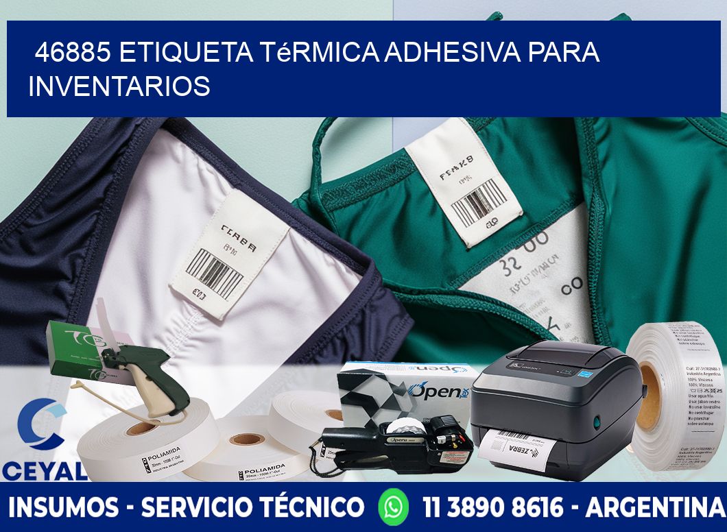46885 Etiqueta térmica adhesiva para Inventarios