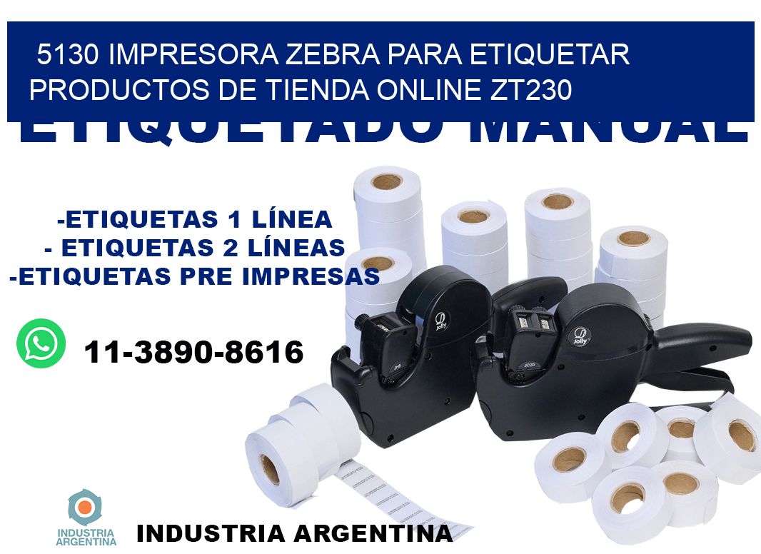 5130 impresora Zebra para etiquetar productos de tienda online ZT230