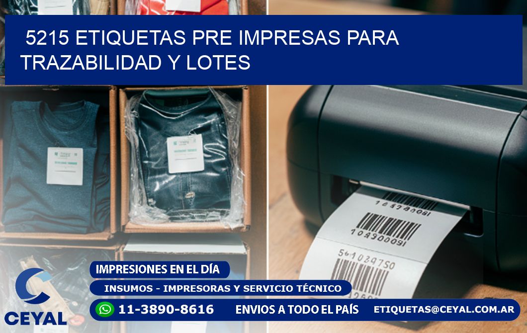 5215 etiquetas pre impresas para trazabilidad y lotes