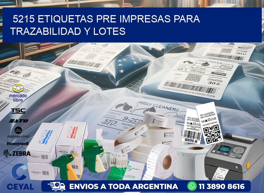 5215 etiquetas pre impresas para trazabilidad y lotes