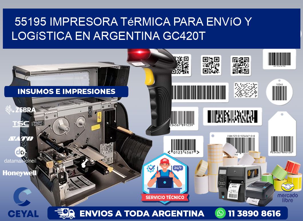 55195 impresora térmica para envío y logística en Argentina GC420T