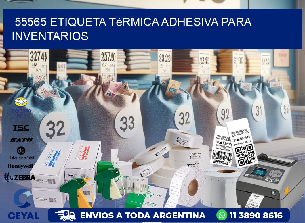 55565 Etiqueta térmica adhesiva para Inventarios