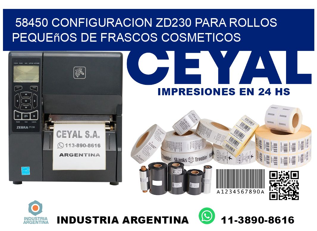 58450 configuracion zd230 para rollos pequeños de frascos cosmeticos