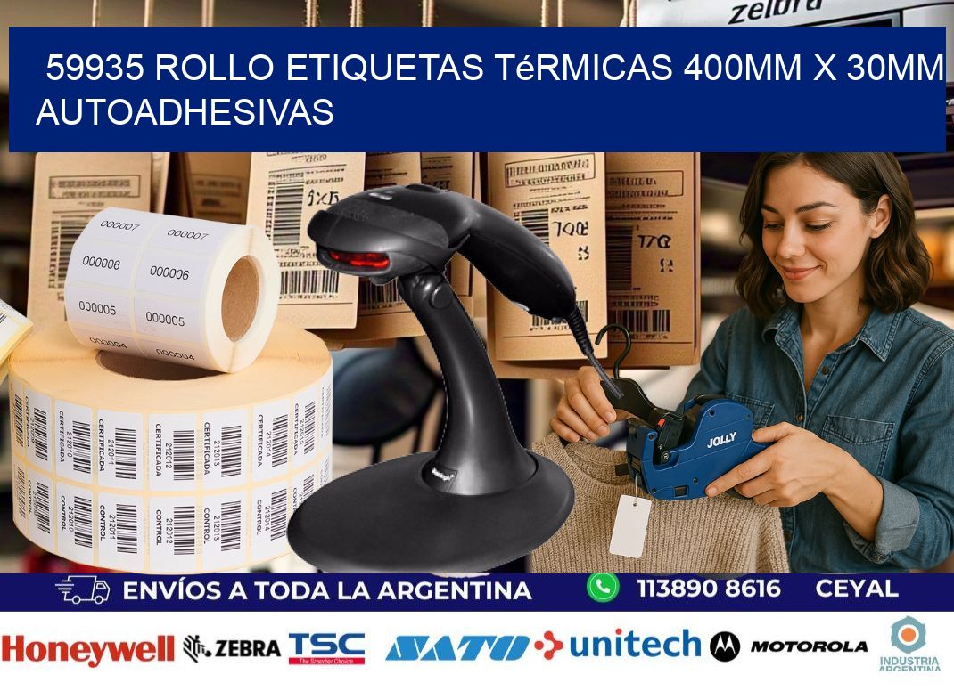 59935 Rollo Etiquetas Térmicas 400mm X 30mm Autoadhesivas