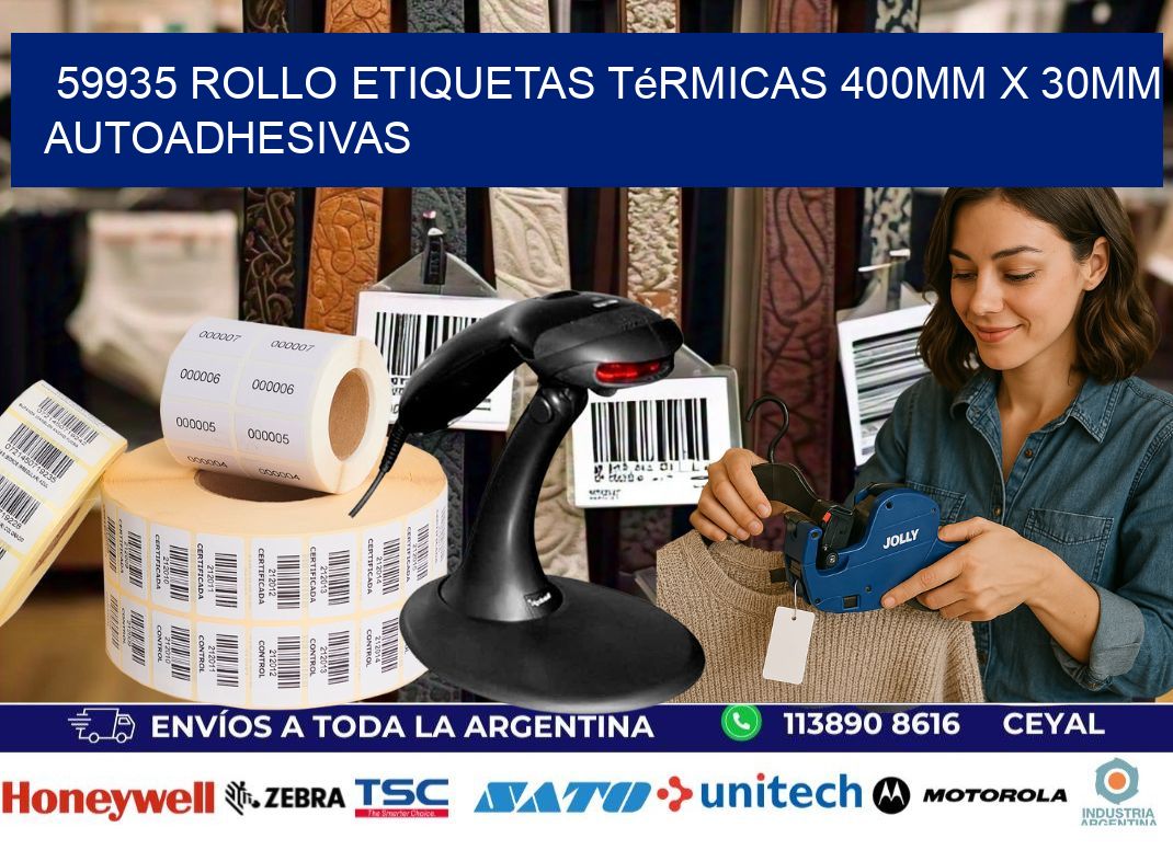 59935 Rollo Etiquetas Térmicas 400mm X 30mm Autoadhesivas