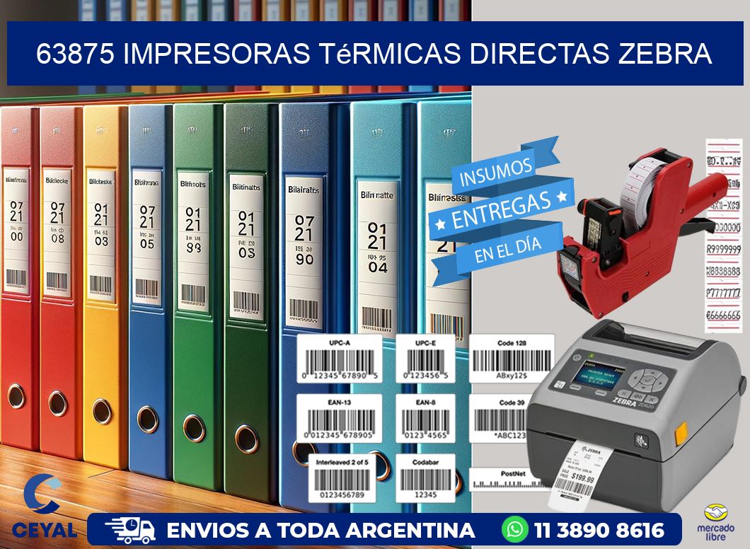 63875 impresoras térmicas directas zebra