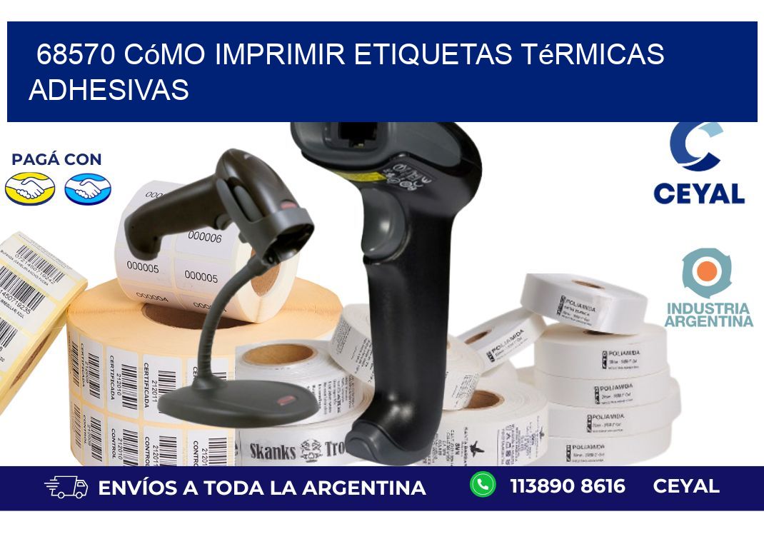 68570 cómo imprimir etiquetas térmicas adhesivas