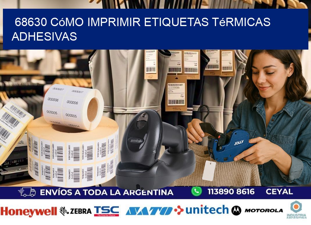 68630 cómo imprimir etiquetas térmicas adhesivas