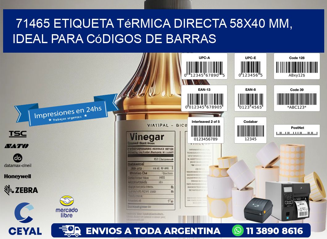71465 Etiqueta Térmica Directa 58x40 mm, ideal para códigos de barras