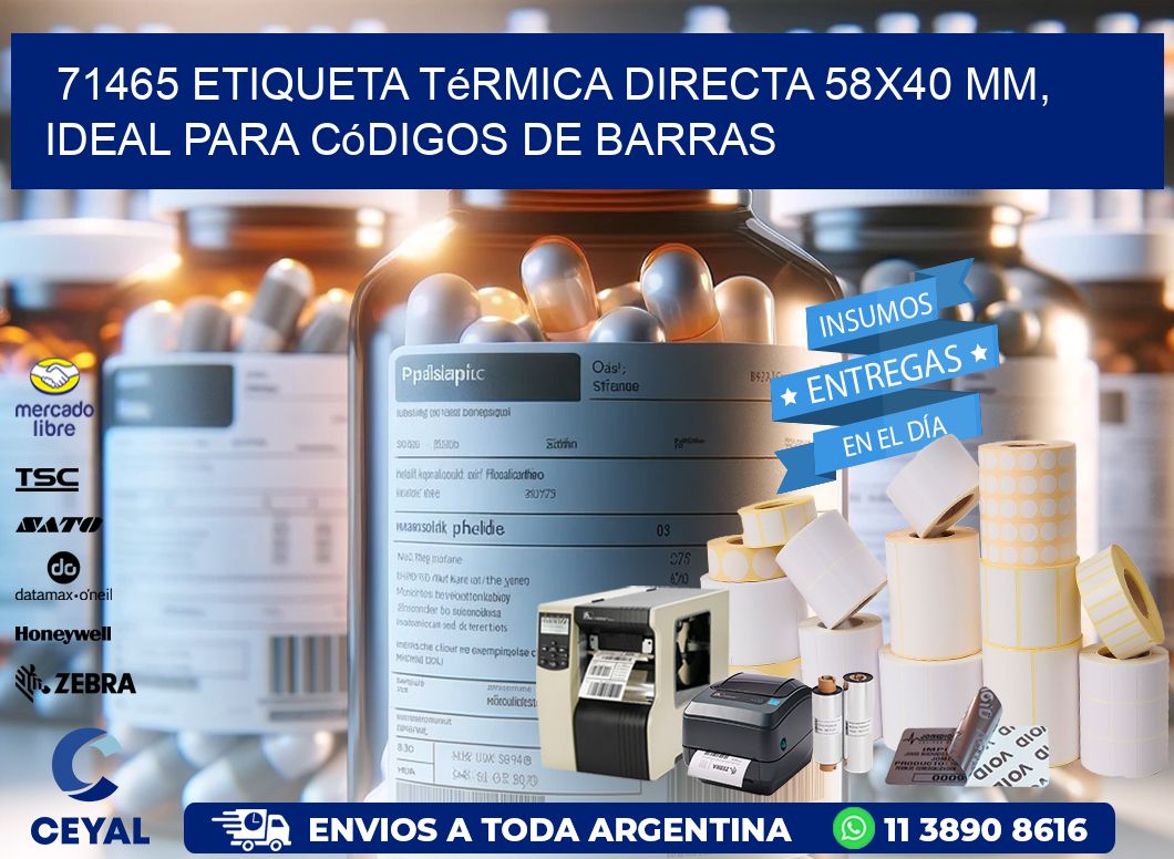 71465 Etiqueta Térmica Directa 58×40 mm, ideal para códigos de barras
