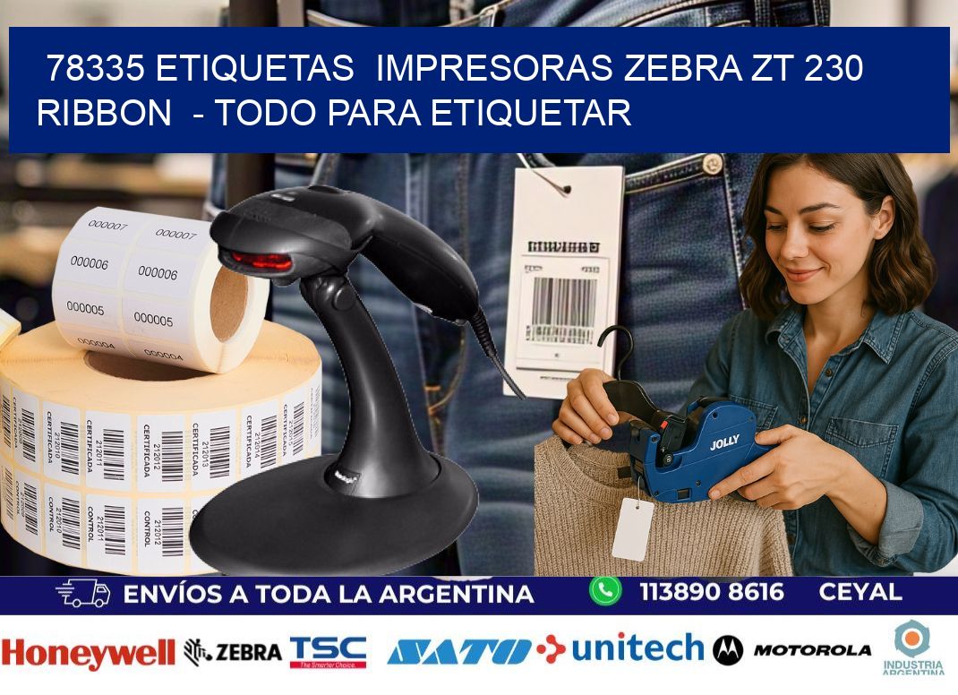 78335 etiquetas  impresoras zebra zt 230 ribbon  - Todo para Etiquetar