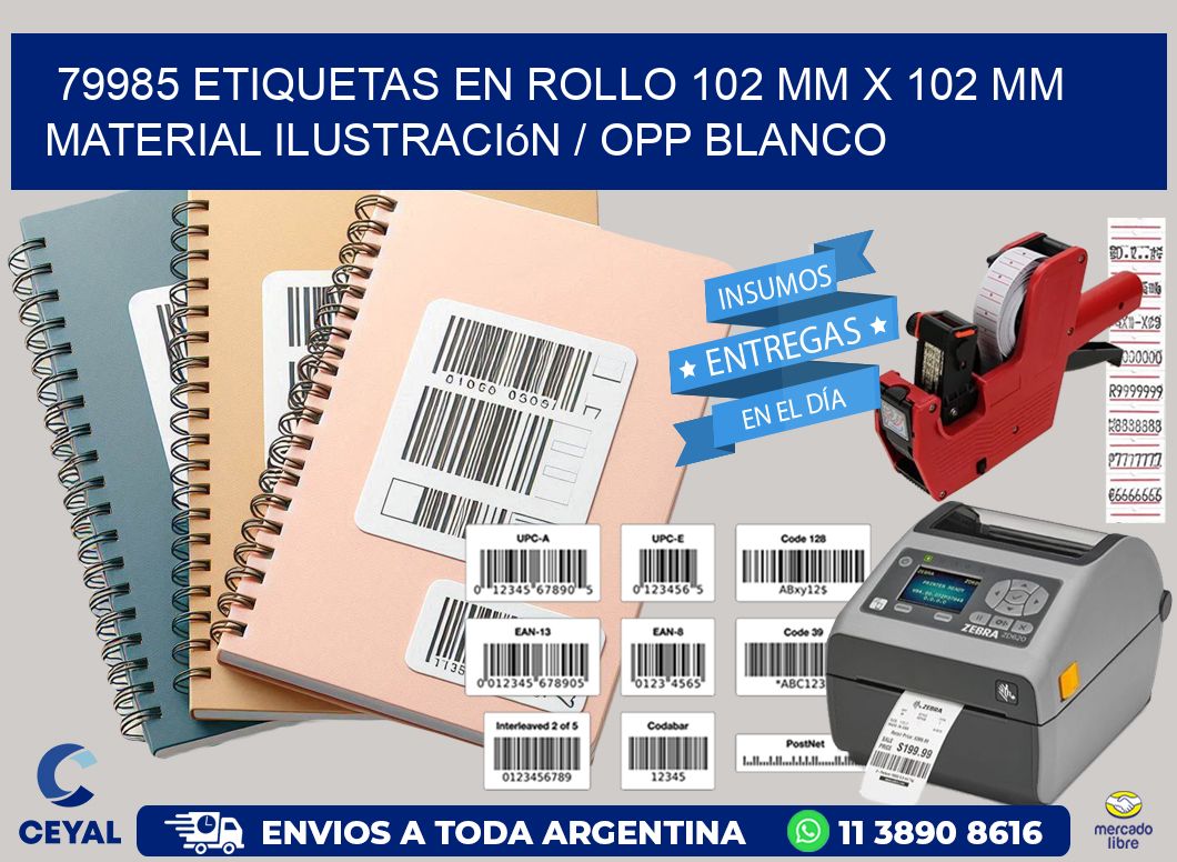 79985 Etiquetas en rollo 102 mm x 102 mm material Ilustración / OPP Blanco