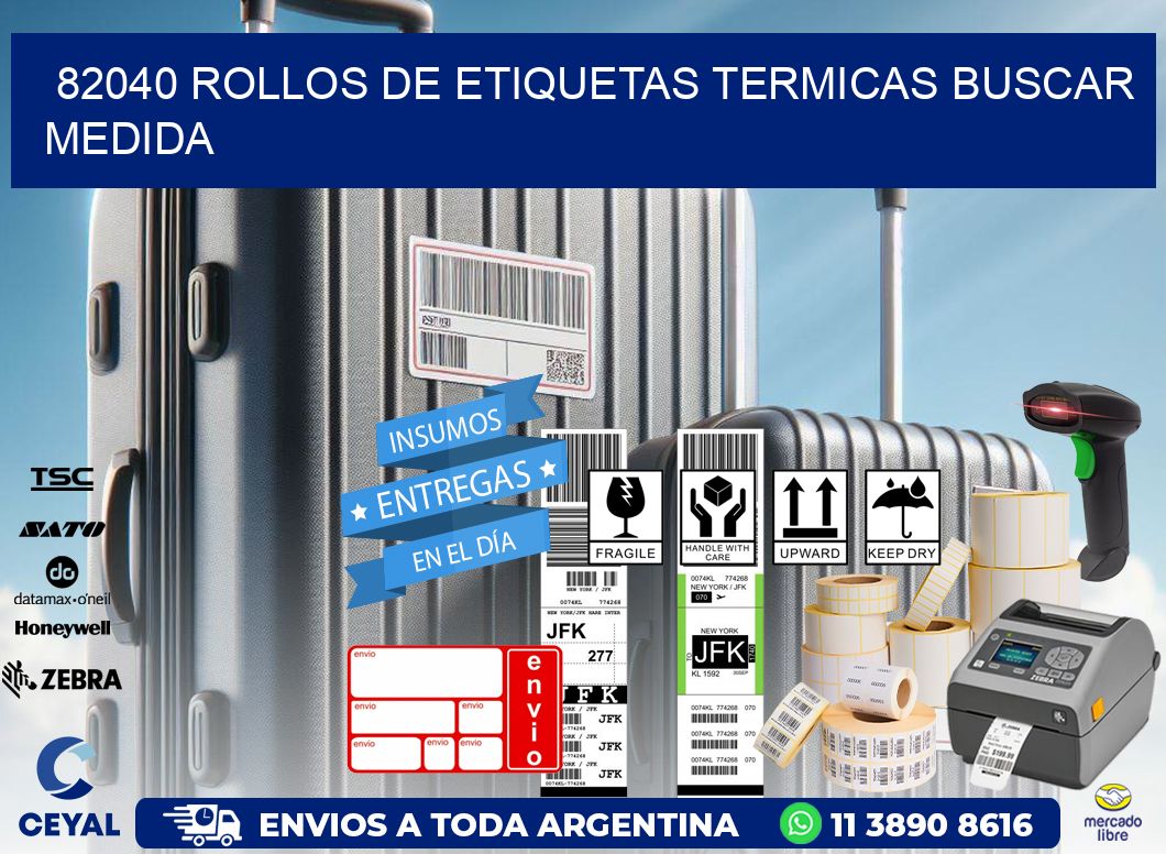82040 rollos de etiquetas termicas buscar medida