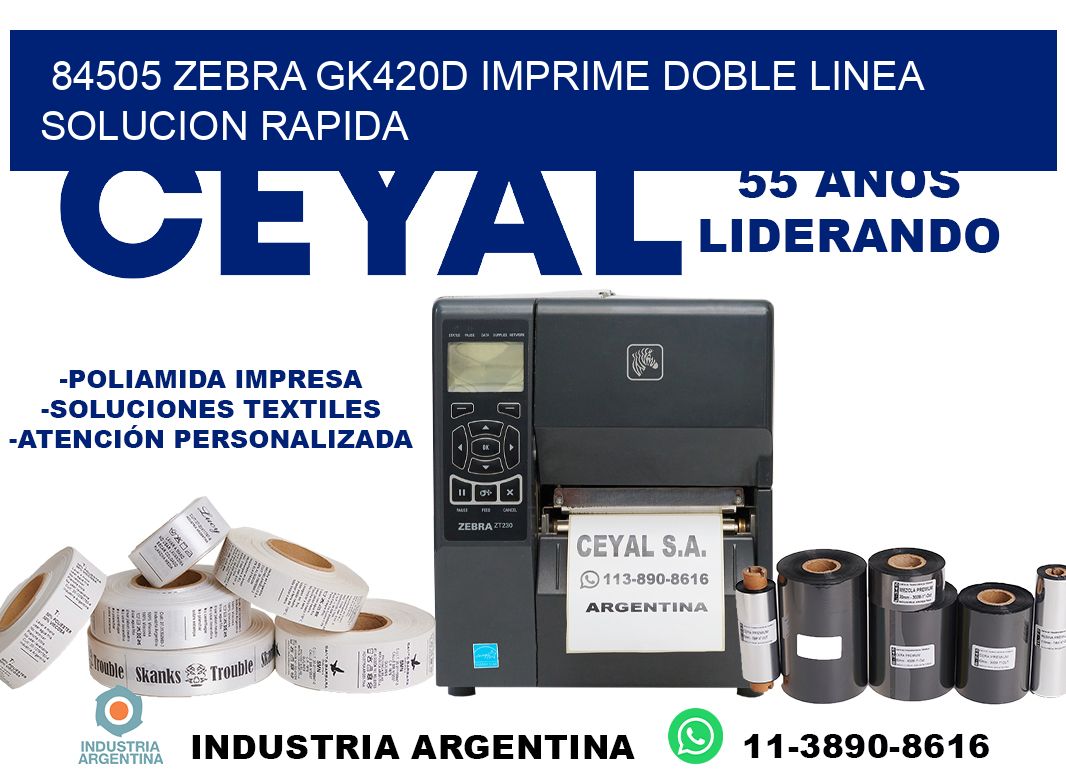 84505 zebra gk420d imprime doble linea solucion rapida