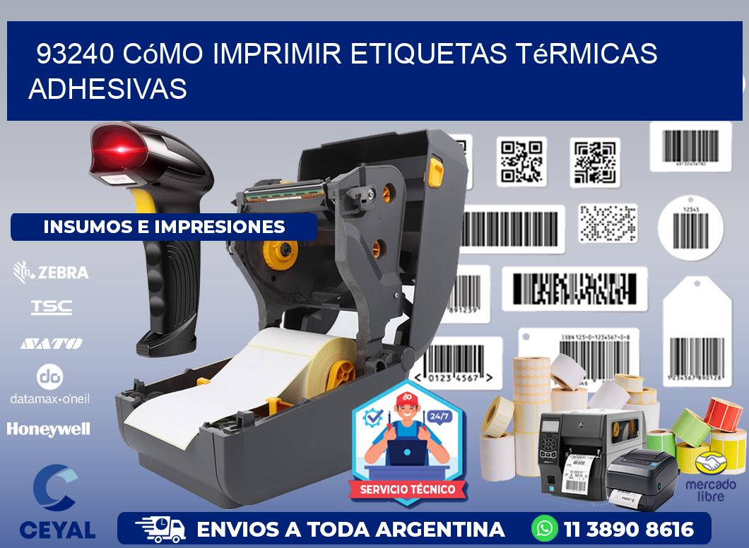 93240 cómo imprimir etiquetas térmicas adhesivas