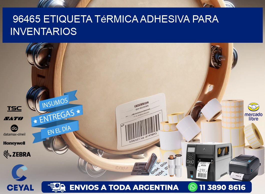 96465 Etiqueta térmica adhesiva para Inventarios