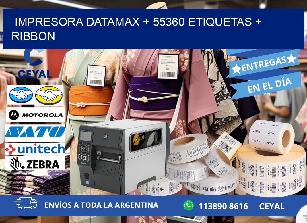 impresora DATAMAX + 55360 etiquetas + ribbon