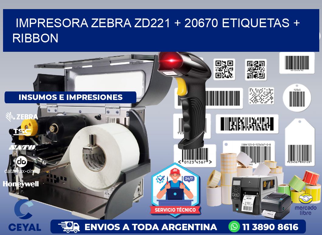 impresora zebra zd221 + 20670 etiquetas + ribbon